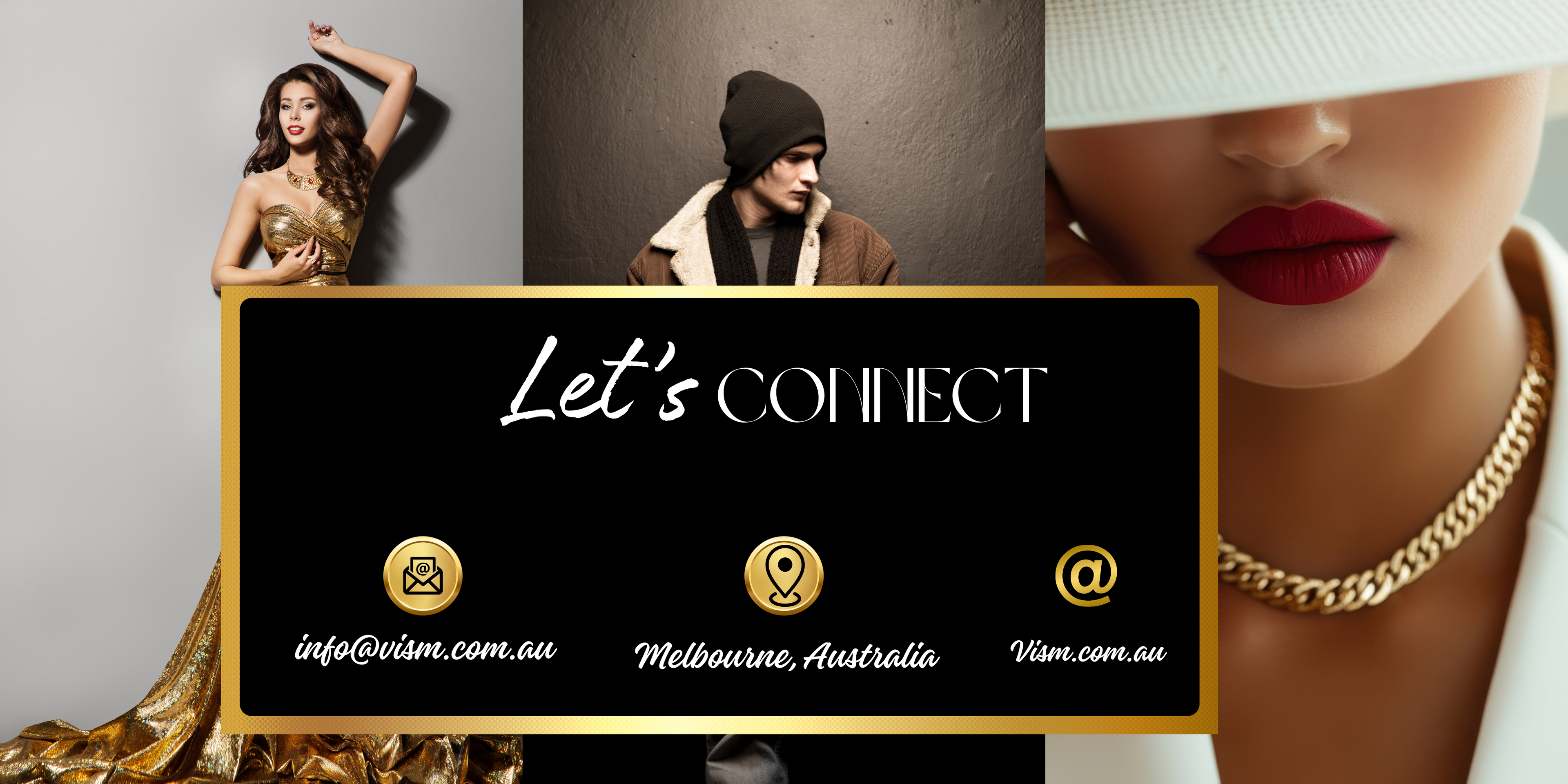 Let's Connect banner featuring VISM branding, contact icons for email, location in Melbourne, and website link, with fashion models in background